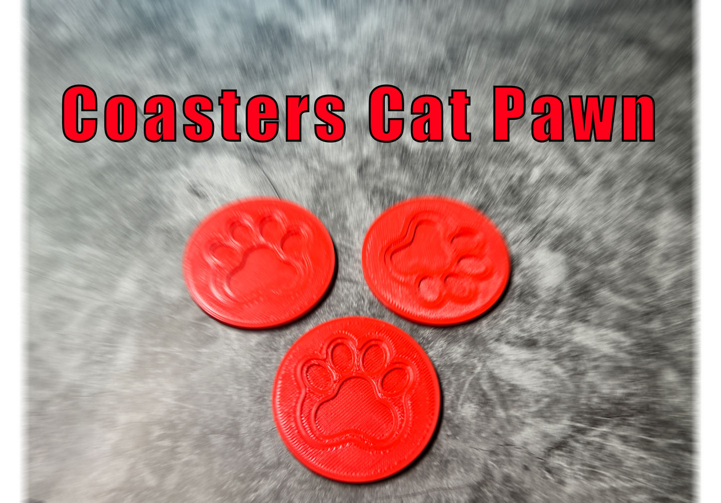 Coaster Cat Pawn
